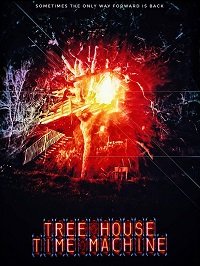 Фильм Машина времени на дереве (2017)