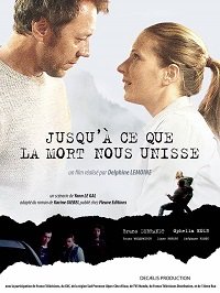 Фильм Пока смерть не воссоединит нас (2018)