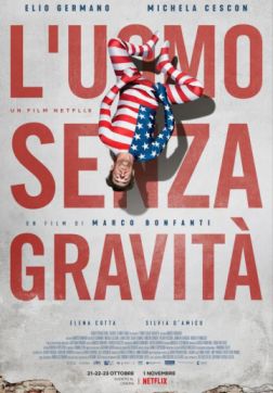 Фильм Человек без гравитации (2019)
