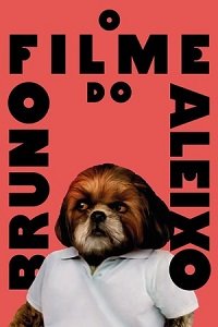 Фильм Фильм Бруно Алейшу  (2019)