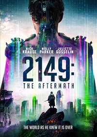 Фильм 2149: Последствия войны  (2021)