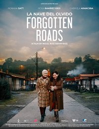 Фильм Забытые дороги (2020)