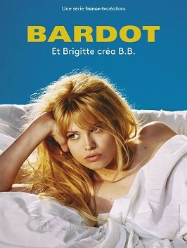 Брижит Бардо: Искусство жить (1 сезон)