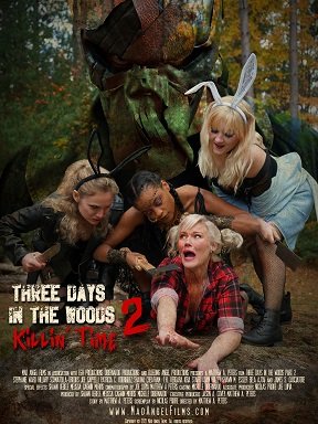 Фильм Три дня в лесу 2: Убивая время (2022)