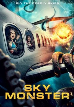 Фильм Небесный монстр (2023)