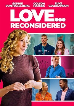 Фильм Любовь... пересмотрено (2024)