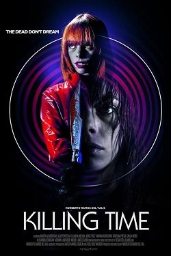 Фильм Убивая время(2022)