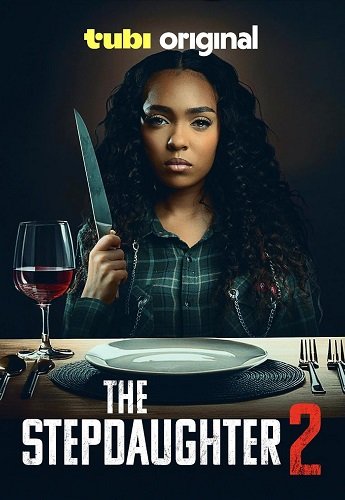 Фильм Падчерица 2 (2024)